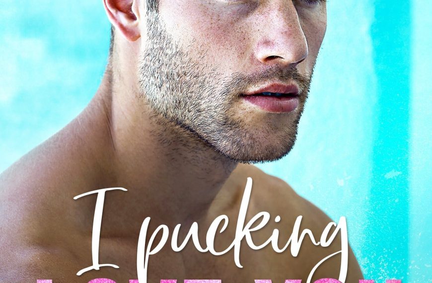 Review: I Pucking Love You by Pippa Grant