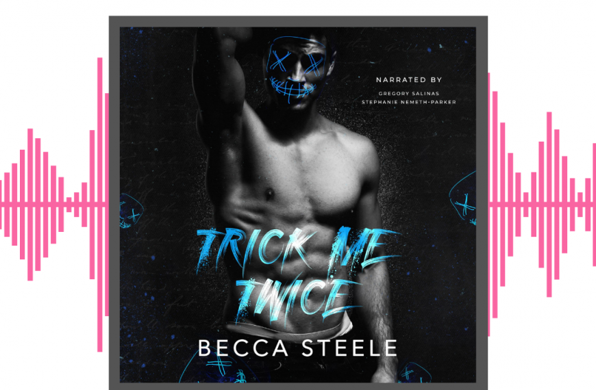 Whispersync Tour: Trick Me Twice by Becca Steele