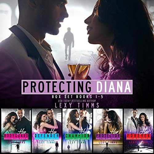 DNF: Protecting Diana Box Set Series Books #1-5 by Lexy Timms