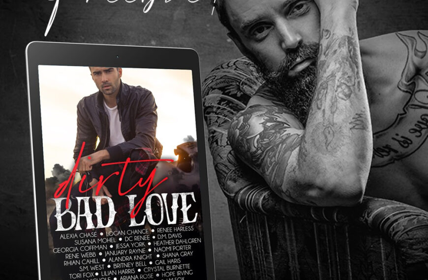 Free: Dirty Bad Love – A Bad Boy’s Anthology