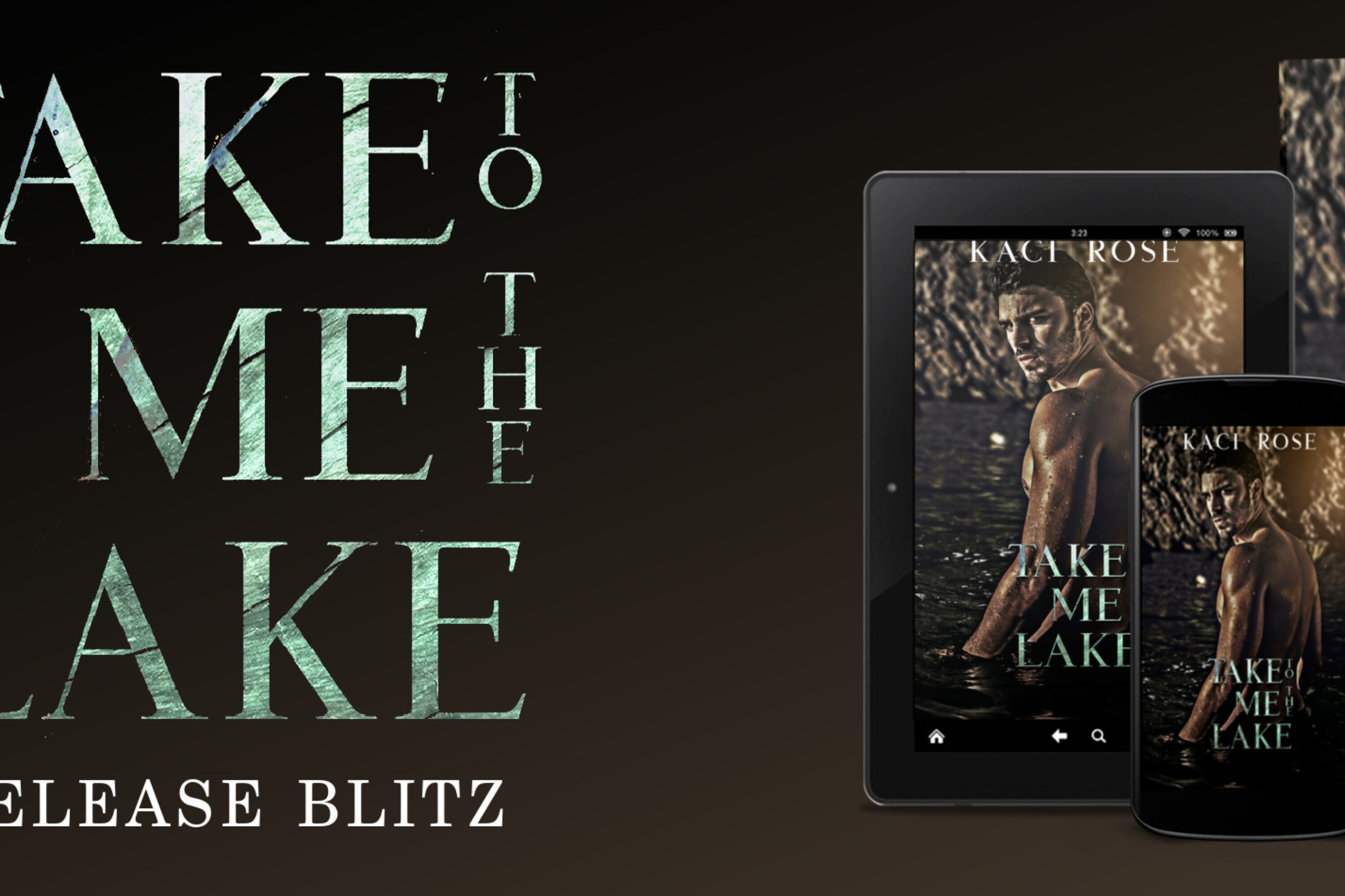 Release Blitz: Take Me to the Lake by Kaci Rose