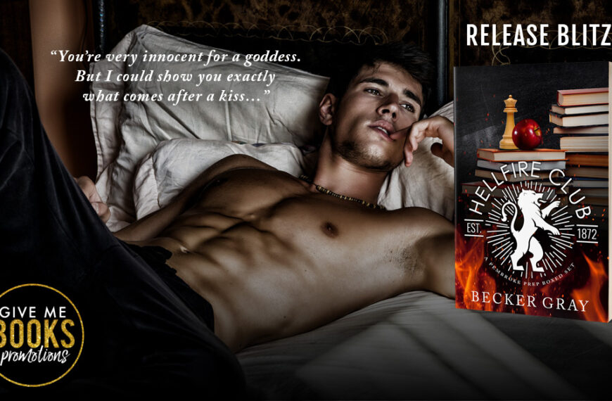 Release Blitz: Hellfire Club Boxed Set by Becker Gray