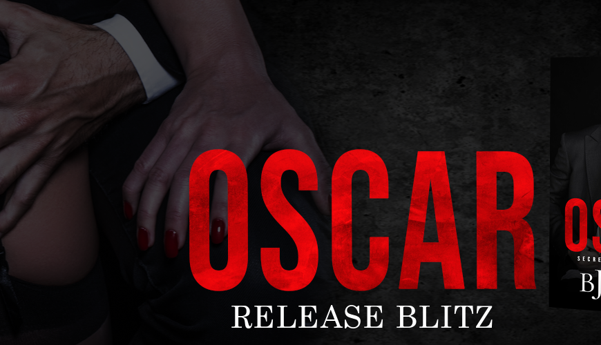 Release Blitz: Oscar by BJ Alpha