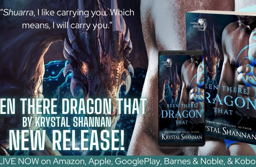 Release Blitz: Been There Dragon That by Krystal Shannan