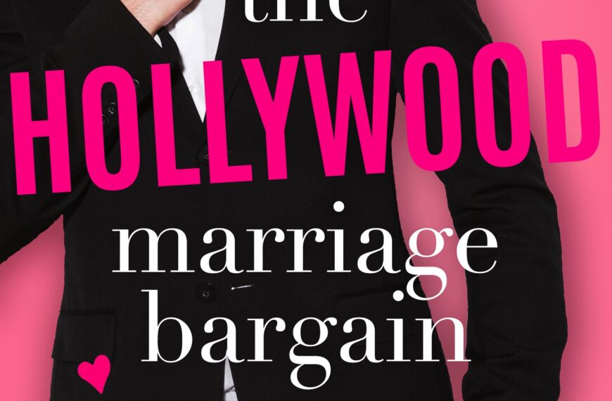 Review: The Hollywood Marriage Bargain by Lila Monroe