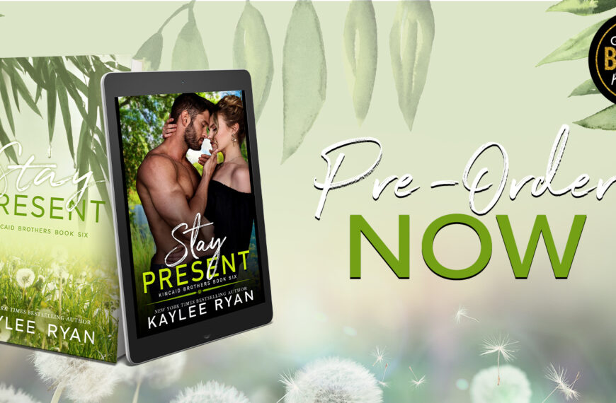 Cover Reveal: Stay Present by Kaylee Ryan